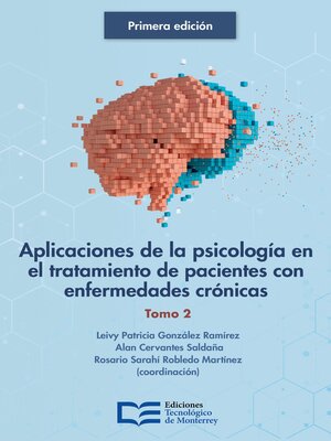 cover image of Aplicaciones de la psicología en el tratamiento de pacientes con enfermedades crónicas. Tomo 2